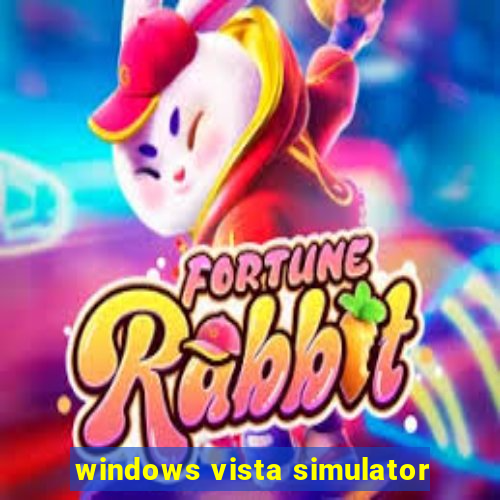 windows vista simulator